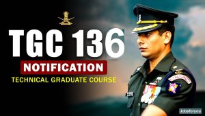 Indian Army TGC 136 recruitment 2022 