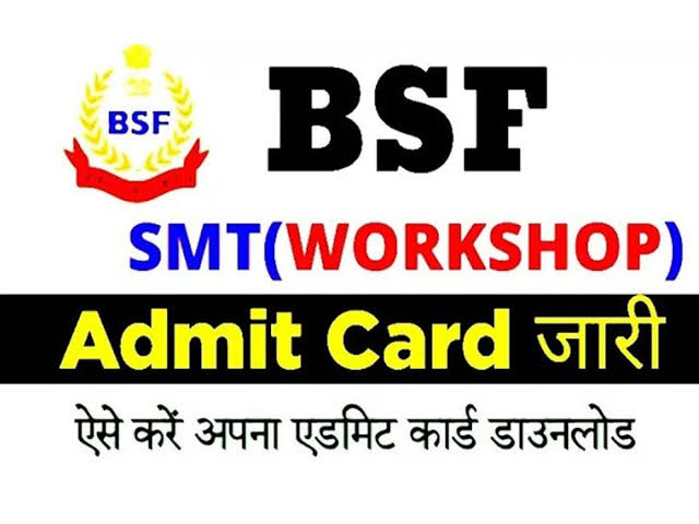 BSF SMT Workshop Admit Card 2022
