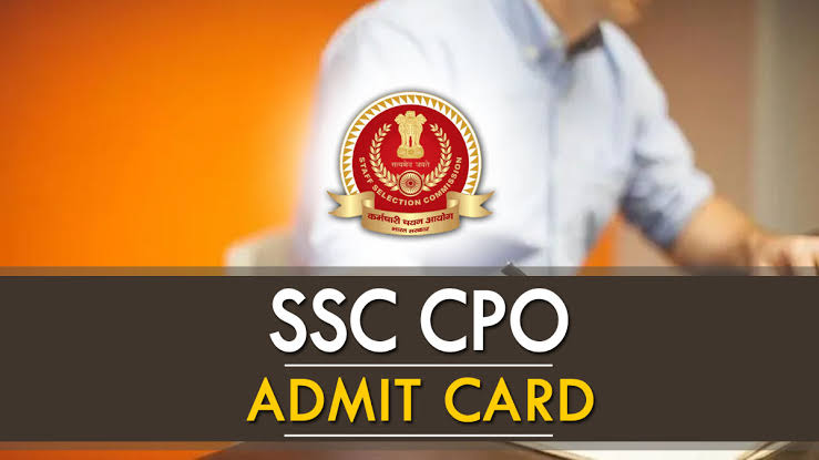 SSC CPO Admit Card Date 2022