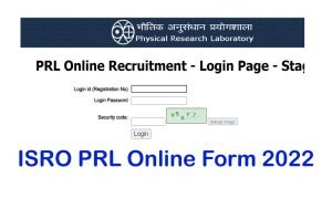 ISRO PRL Assistant Online Form 2022