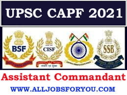 UPSC CAPF Online Form 2021