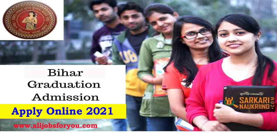 Bihar Graduation Admission 2021