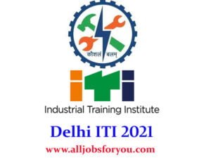 Delhi ITI ONline Form 2021