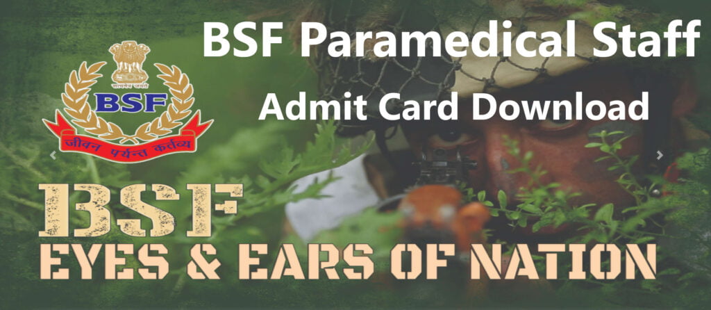 BSF Paramedical Staff Admit Card Download 2021