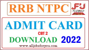 RRB NTPC CBT II Admit Card 2022