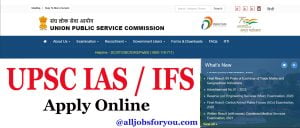 UPSC Civil Services IAS/ IFS Online Form 2022