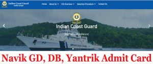 Indian Coast Guard Navik GD Admit Card 2022
