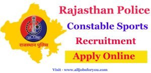 Rajasthan Police Constable Sports Online Form 2022
