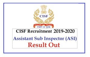 CISF ASI (EXE) Result 2022