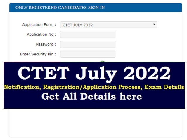CTET July 2022 Notification Application Form Exam Date All Jobs For You