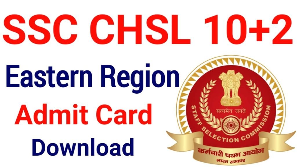 SSC CHSL ER Admit Card 2022