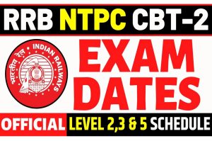 RRB NTPC Zone Wise CBT II Exam 2022