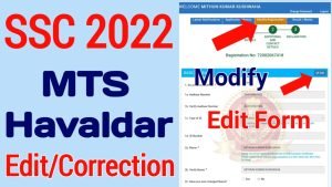 SSC MTS Havaldar Form Edit Correction 2022