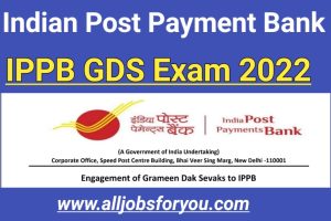 Indian Post Payment Bank GDS Exam 2022
