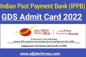 Indian Post Payment Bank GDS Admit Card 2022