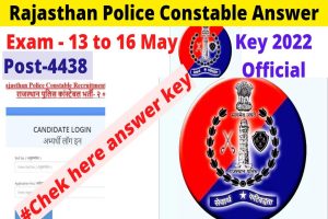Rajasthan Police Constable Answer Key 2022
