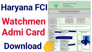 Haryana FCI Admit Card Download 2022