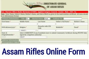 Assam Rifles Tradesmen Technical Online Form 2022