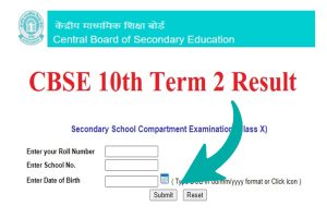 CBSE Class 10th Term 2 Result 2022