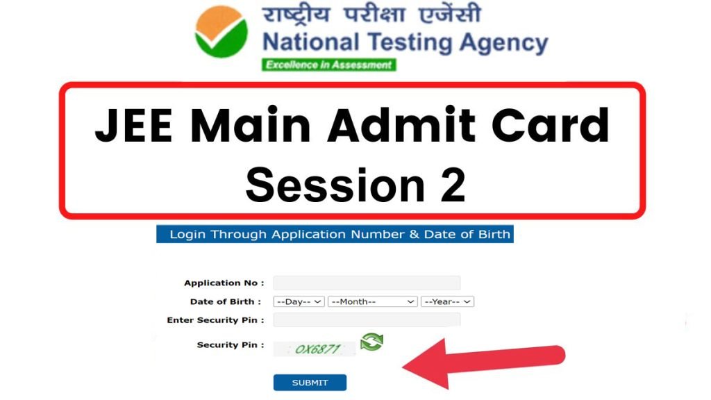 JEE Main Session 2 Admit Card 2022 Hall Ticket Download Direct Link 