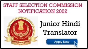 SSC Junior Hindi Translator JHT Online Form 2022