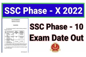 SSC Phase 10 Exam Date 2022 
