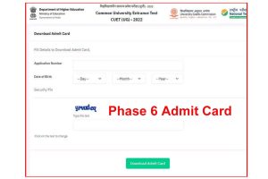 CUET UG Phase 6 Admit Card 2022 