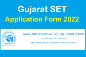 GSET Gujarat SET Application Form 2022