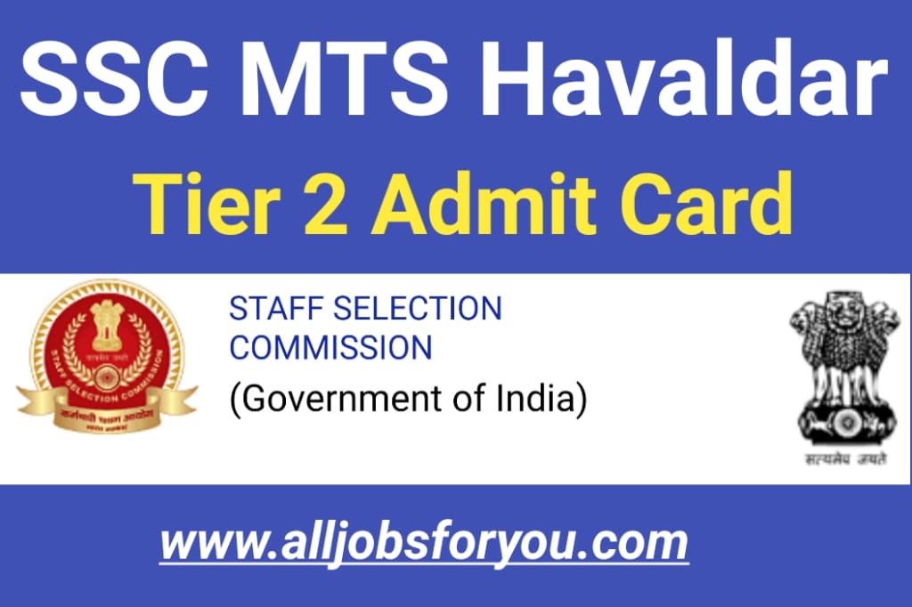 SSC MTS Tier 2 Admit Card 2022