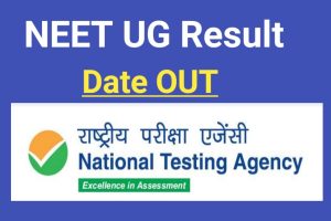 NEET UG Result 2022 Date OUT