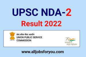 UPSC NDA 2 Result 2022 Date