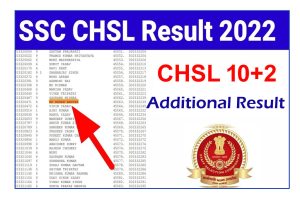 SSC CHSL Additional Result 2022