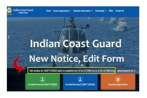Indian Coast Guard Edit Form 2022
