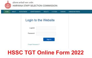 HSSC TGT Online Form 2022