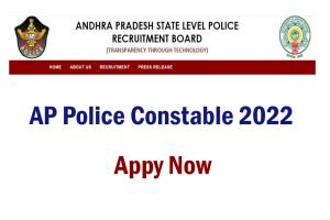 AP Police Constable Online Form 2022