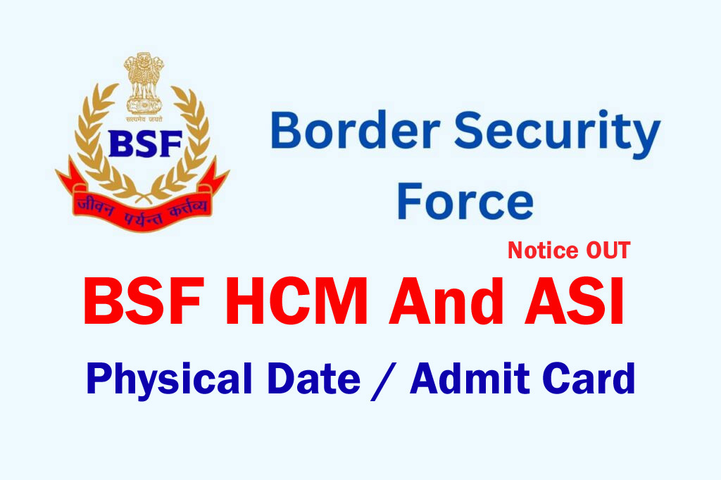 BSF HCM And ASI Physical Date 2022