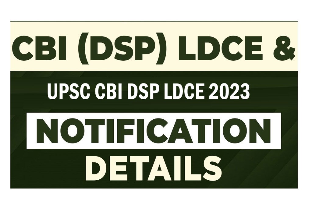 UPSC CBI DSP LDCE 2023