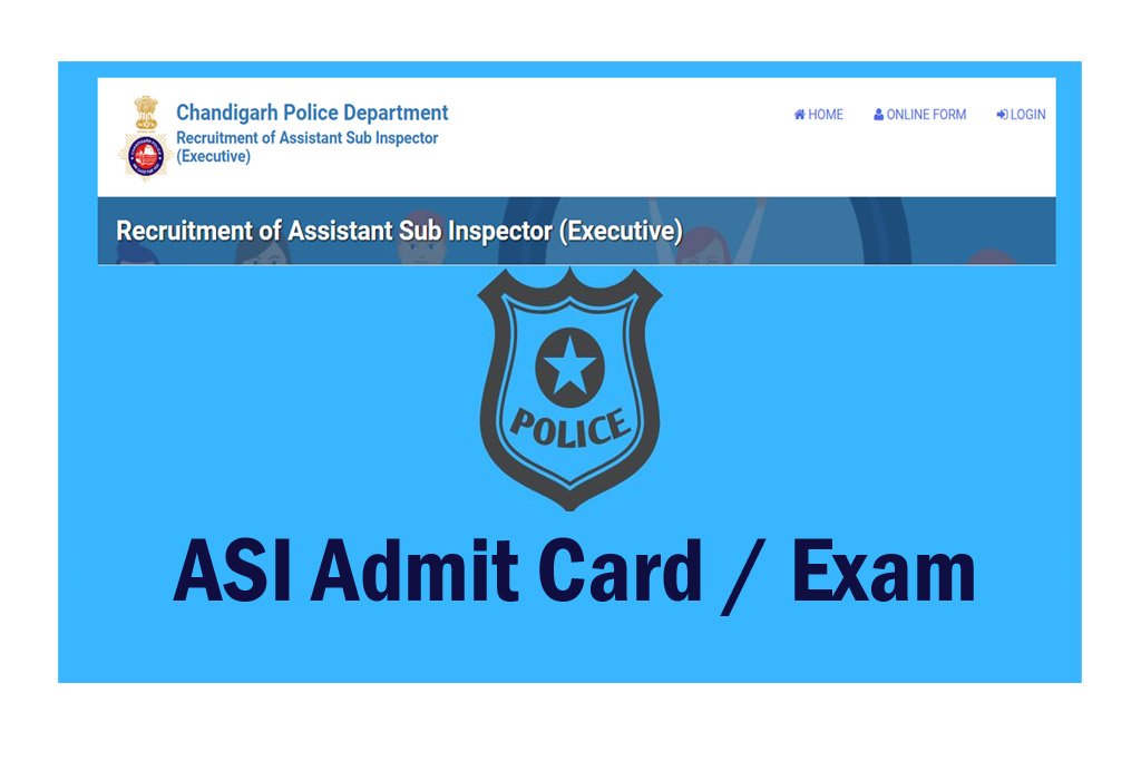 Chandigarh Police ASI Admit Card 2022 Exam Date OUT, cpasirectt2022.in Hall Ticket Download