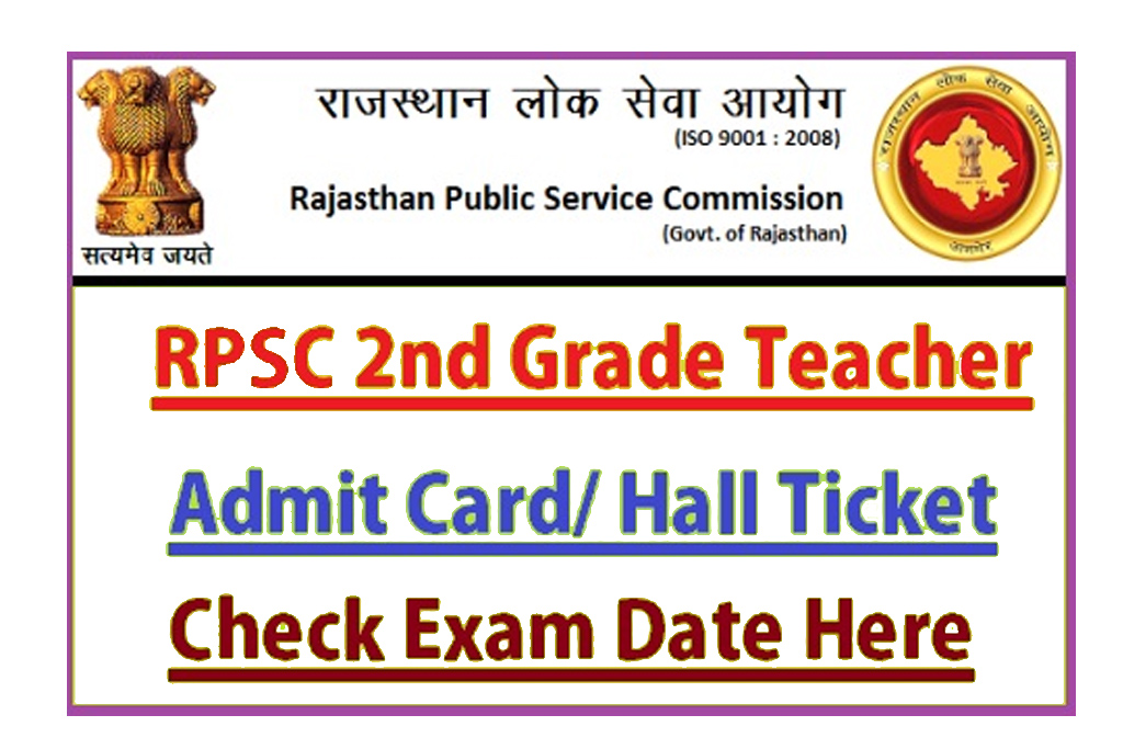 RPSC 2nd Grade Teacher Admit Card Date 2022 