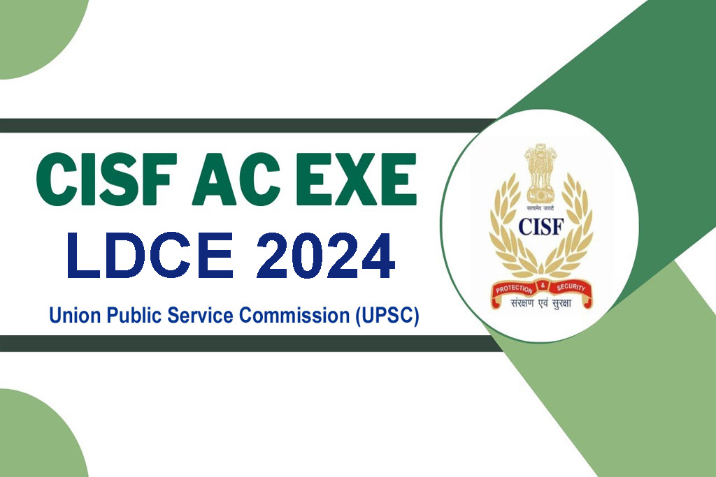 CISF AC (EXE) LDCE 2024