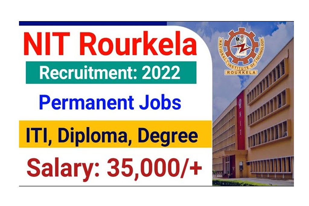 NIT Rourkela Non Teaching Vacancy Details