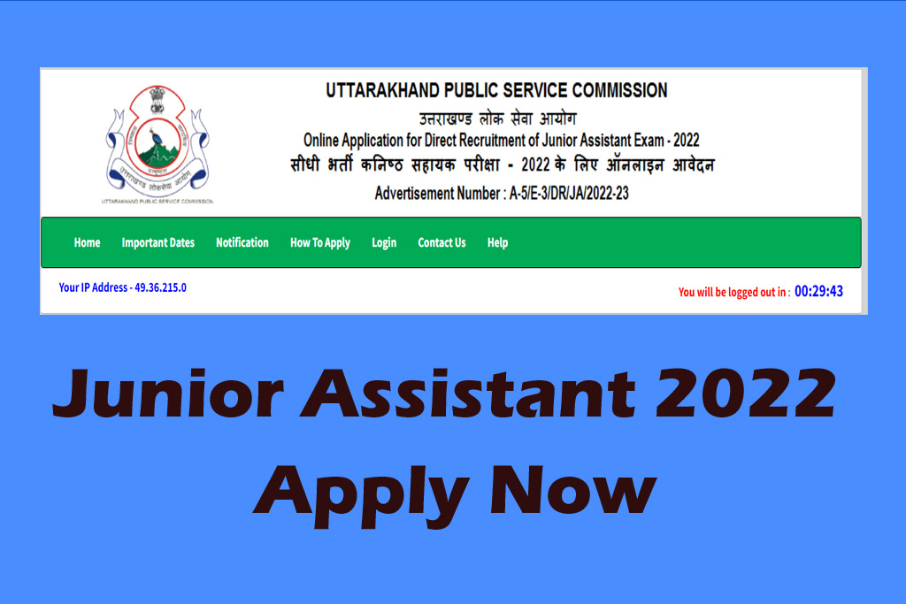 Uttarakhand Junior Assistant Online Form 2022