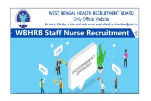 West Bengal Staff Nurse Recruitment 2022-2023