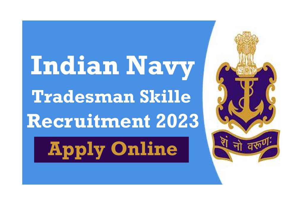 Indian Navy Tradesman Skilled Recruitment 2023