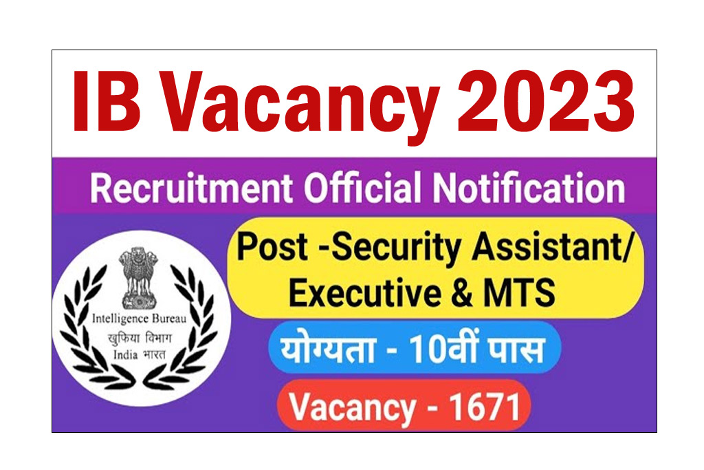 IB Recruitment 2023 Security Assistant and MTS
