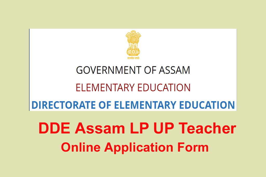 DEE Assam LP UP Teacher Recruitment 2023