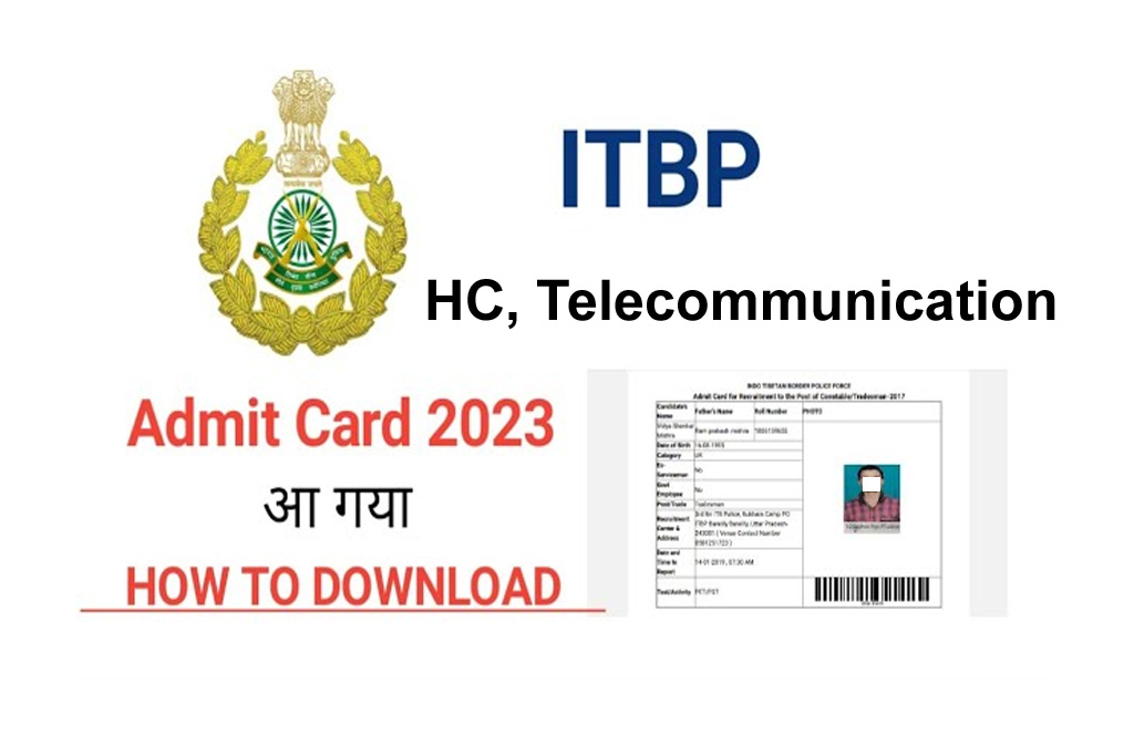 ITBP Constable Telecommunication Admit Card 2023