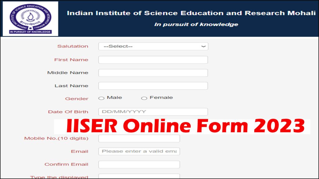 IISER Mohali Online Form 2023