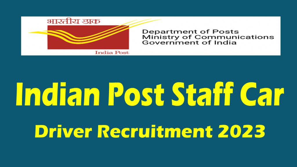 Indian Post Staff Car Driver Recruitment 2023