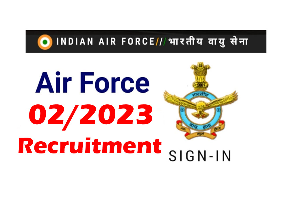Air Force AFCAT 02/2023 Recruitment 